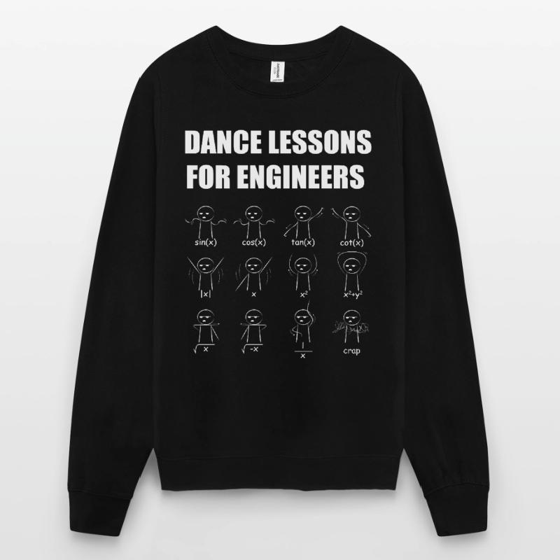 Technician Dance Lessons Mathematician Gift Unisex Sweatshirt