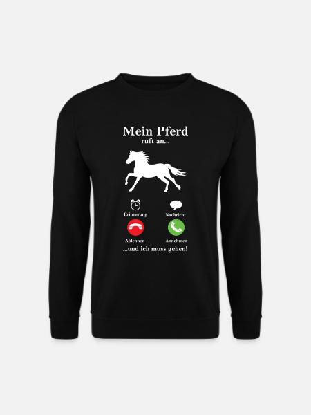 Mein Pferd ruft an - Lustiger Spruch für Reiter - Unisex Pullover - Schwarz