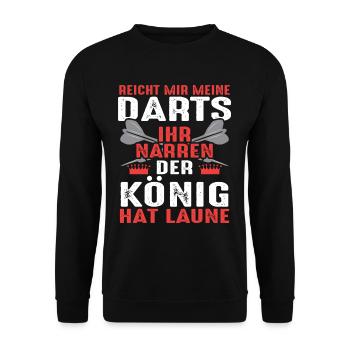 Reicht mir meine Darts Ihr Narren der König Laune - Unisex Pullover - Schwarz - Vorne - Alina (178cm) & Michal (187cm)