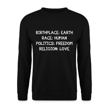Birthplace Earth Race Human Politics Freedom - Unisex Sweatshirt - black - Front - Alina (178cm) & Michal (187cm)