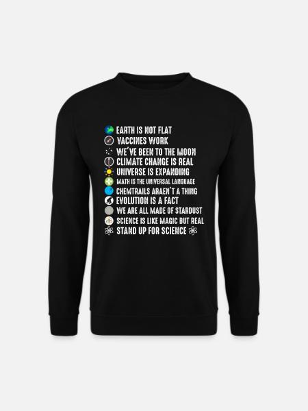 The Earth is not flat - For science - Unisex Sweatshirt - black