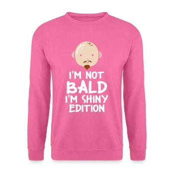 Nicht Kahl glänzende Ausgabe Glatzkopf Glatze - Unisex Pullover - Pink - Vorne