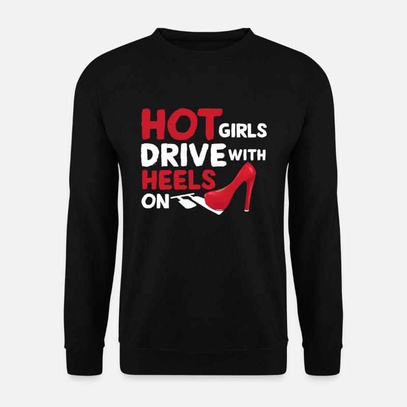 Heiße Mädchen fahren mit Absätzen - Mädchen Tuner - Unisex Pullover - Schwarz