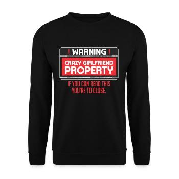 Crazy Girlfriend Property Boyfriend - Unisex Sweatshirt - black - Front - Alina (178cm) & Michal (187cm)