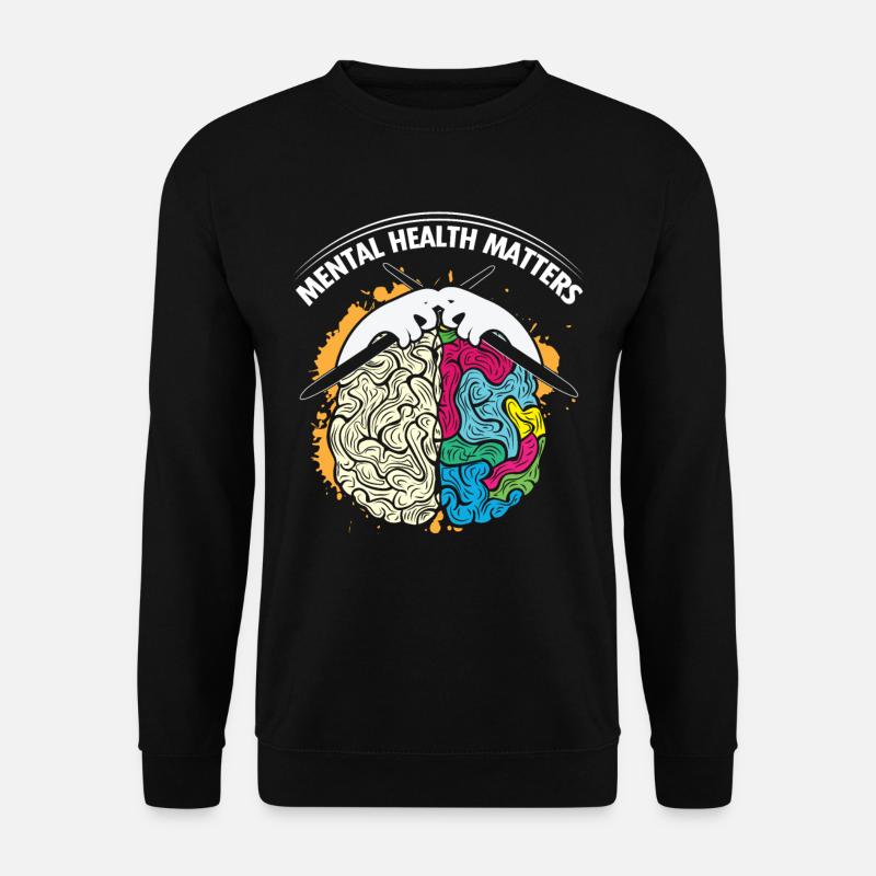 Mental Health Support Depression Be - Unisex Sweatshirt - black