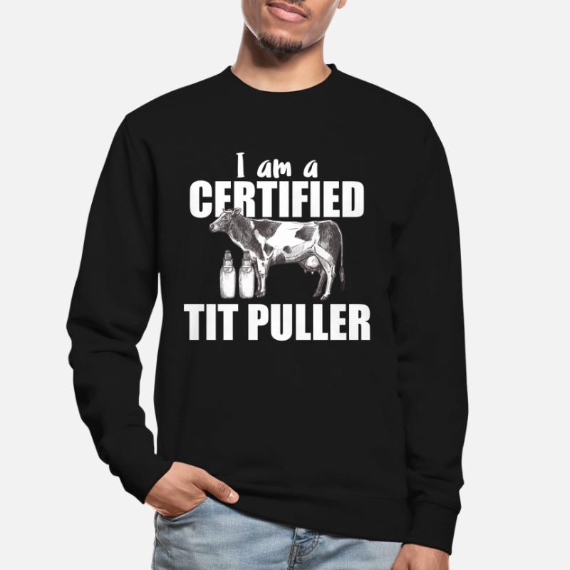 Certified Tit Puller - Kuh Bauer Milch Unisex Pullover