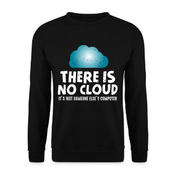 Keine Cloud Computer Humor Programmierer - Unisex Pullover - Schwarz - Vorne - Alina (178cm) & Michal (187cm)
