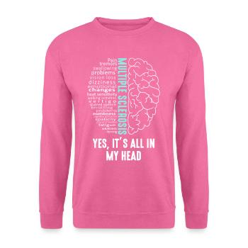 Sclérose en plaques MS Tout est dans ma tête - Sweat-shirt Unisexe - rose - Devant