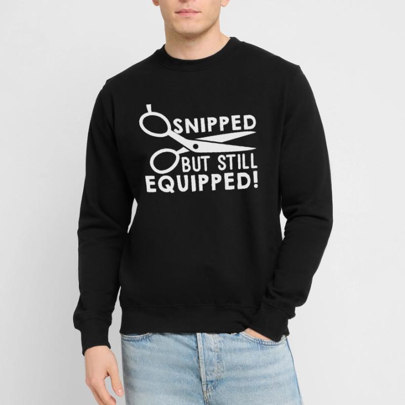 La vasectomie encore circoncise Sweat-shirt Unisexe