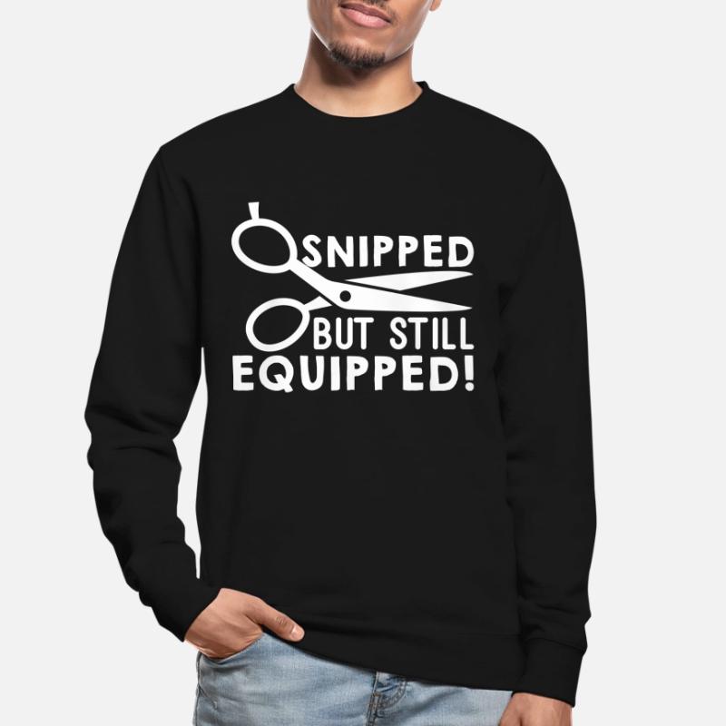 La vasectomie encore circoncise Sweat-shirt Unisexe