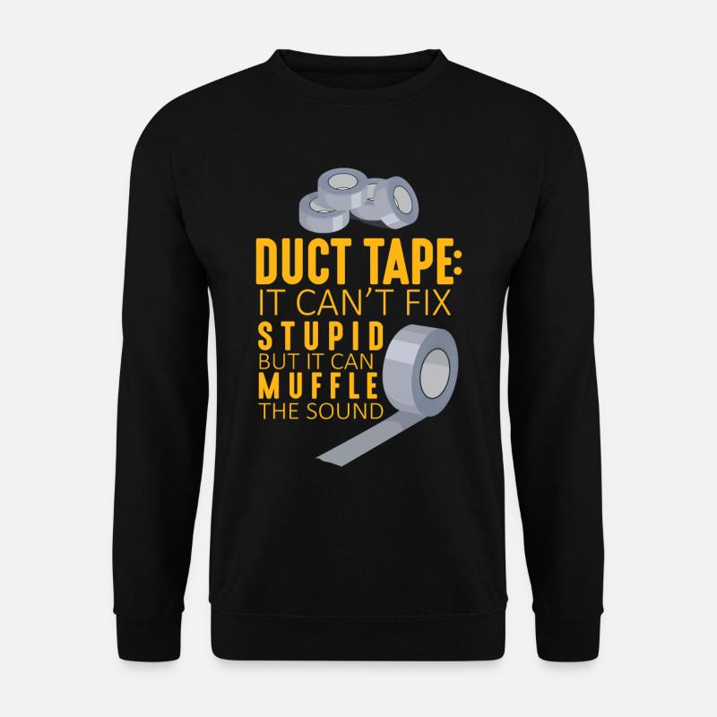 Masking tape sarcasm craftsman janitor saying - Unisex Sweatshirt - black