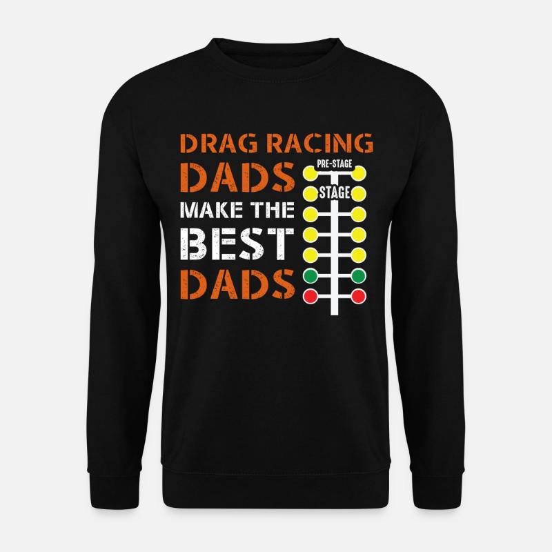 Drag Racing Vater Mechaniker Dragster Rennfahrer - Unisex Pullover - Schwarz