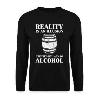 Reality is an illusion due to alcohol deficiency - Unisex Sweatshirt - black - Front - Alina (178cm) & Michal (187cm)