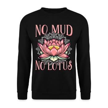 Kein Schlamm kein Lotus Witziges Yoga Zitat - Unisex Pullover - Schwarz - Vorne - Alina (178cm) & Michal (187cm)