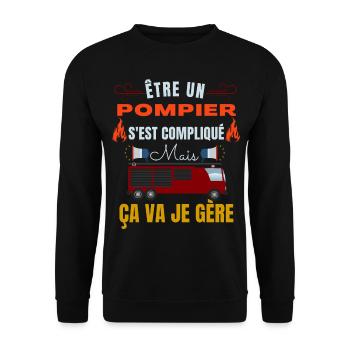 être un Pompier s'est compliqué mais ça va je gère - Sweat-shirt Unisexe - noir - Devant - Alina (178cm) & Michal (187cm)