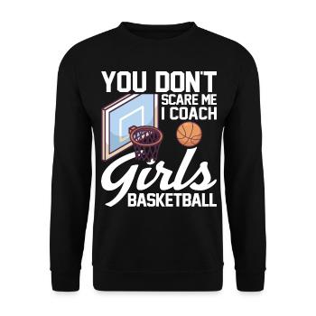 Tu ne me fais pas peur J’entraîne des filles pour des joueuses de basket-ball - Sweat-shirt Unisexe - noir - Devant - Alina (178cm) & Michal (187cm)