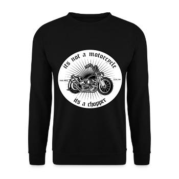 Its not a motorcycle its a chopper - chopper - Unisex Sweatshirt - black - Front - Alina (178cm) & Michal (187cm)