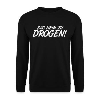 Sag Nein Zu Drogen - Unisex Pullover - Schwarz - Vorne - Alina (178cm) & Michal (187cm)