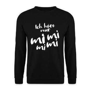Ich Höre Nur mimimi - Unisex Pullover - Schwarz - Vorne - Alina (178cm) & Michal (187cm)