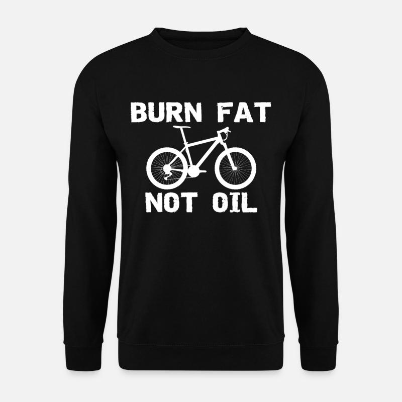 Burn Fat Not Oil - Unisex Sweatshirt - black