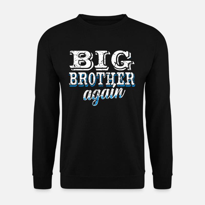 Big Brother - Unisex Sweatshirt - black