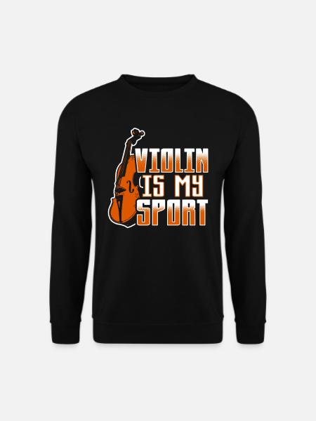 Funny saying with violin or violin - Unisex Sweatshirt - black