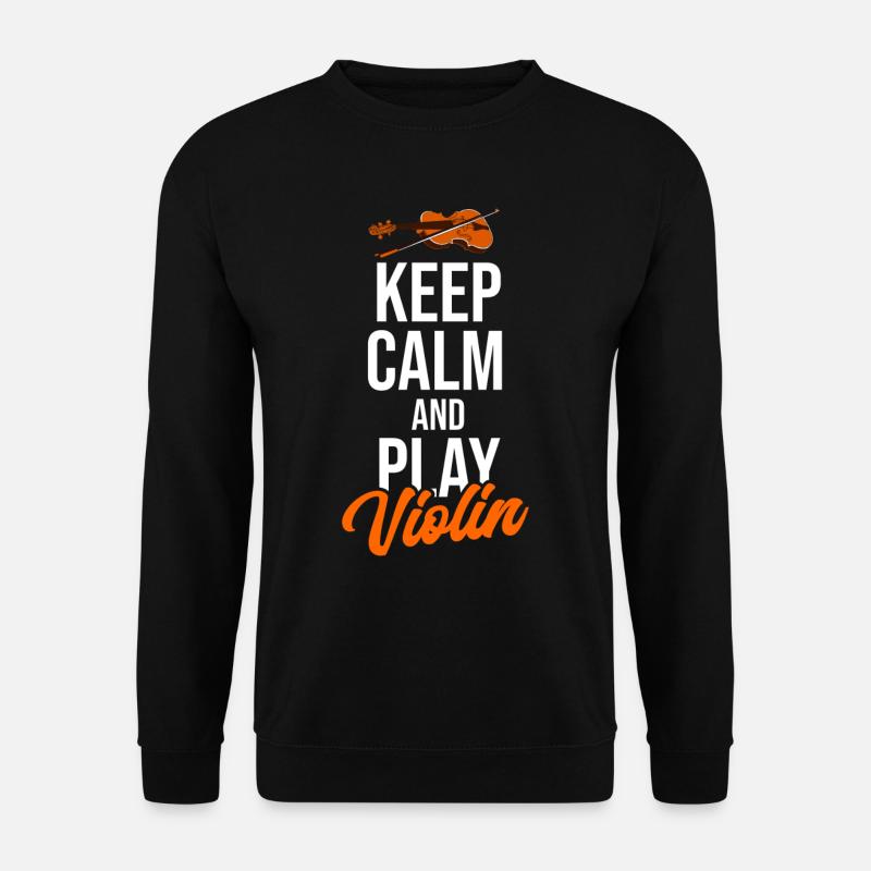 Funny saying with violin or violin - Unisex Sweatshirt - black