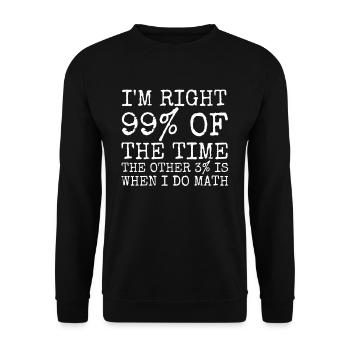 Mathematics Funny Sayings - Unisex Sweatshirt - black - Front - Alina (178cm) & Michal (187cm)