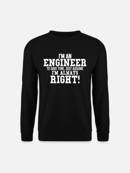 I'm an engineer - Unisex Sweatshirt - black