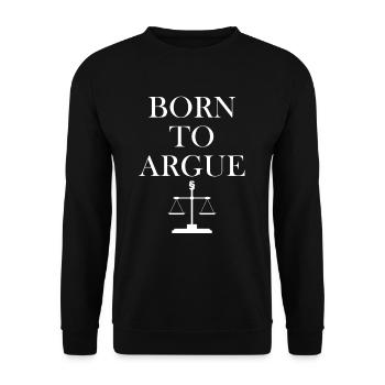 Born to Argue - Unisex Sweatshirt - black - Front - Alina (178cm) & Michal (187cm)