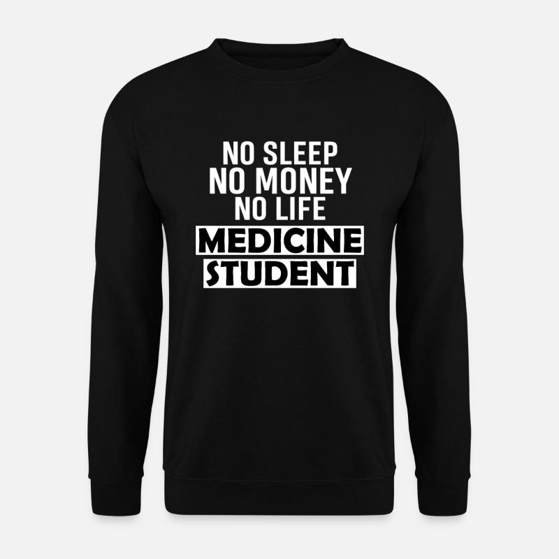 Medicine Student - Unisex Pullover - Schwarz