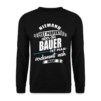 Lustiger Bauer Spruch - Unisex Pullover - Schwarz - Vorne - Alina (178cm) & Michal (187cm)