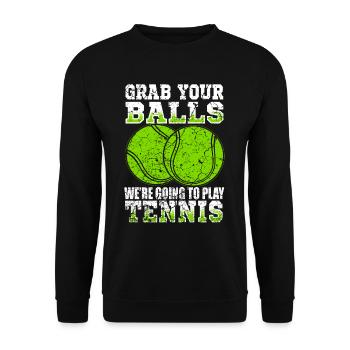 Funny tennis saying. - Unisex Sweatshirt - black - Front - Alina (178cm) & Michal (187cm)