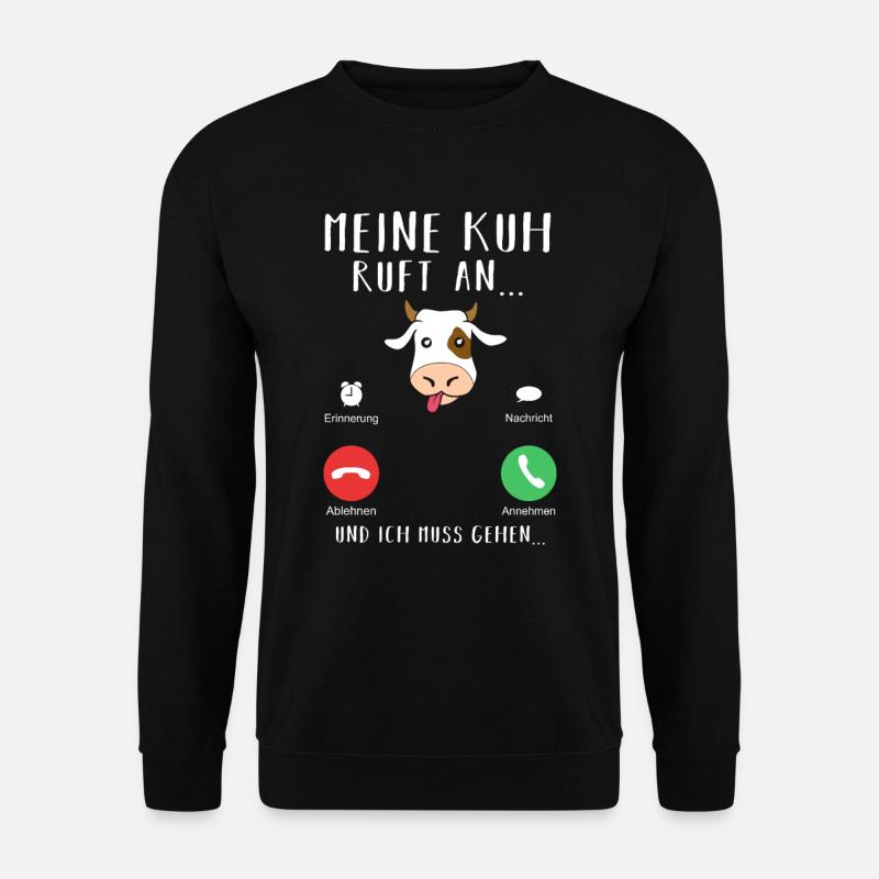 Mein Kuh Ruft An Und Ich Muss Gehen - Unisex Pullover - Schwarz
