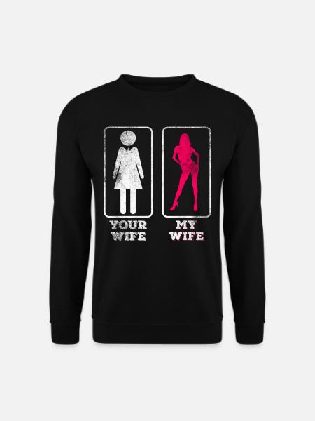Meine Frau ist die Beste - Unisex Pullover - Schwarz