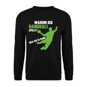 Handball Weil Ich Es Kann Handballer Geschenk - Unisex Pullover - Schwarz - Vorne - Alina (178cm) & Michal (187cm)