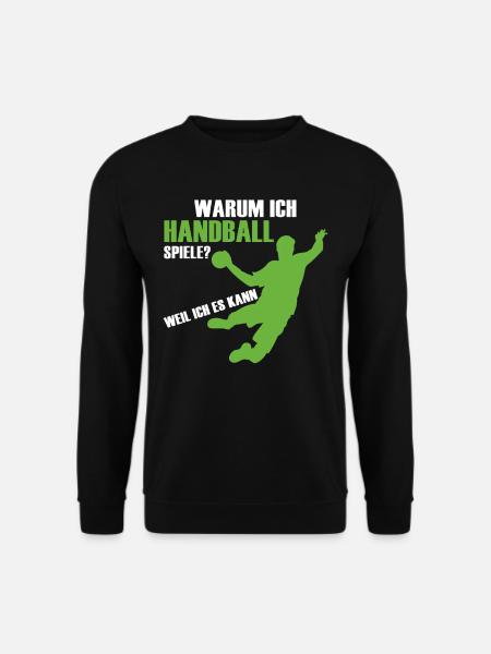 Handball Weil Ich Es Kann Handballer Geschenk - Unisex Pullover - Schwarz