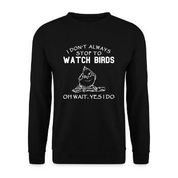 Cadeau d'oiseau d'observation d'oiseaux drôle - Sweat-shirt Unisexe - noir - Devant - Alina (178cm) & Michal (187cm)