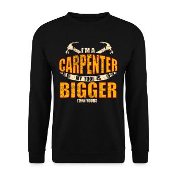 Funny Carpenter Carpenter Carpenter Carpenter Saying - Unisex Sweatshirt - black - Front - Alina (178cm) & Michal (187cm)