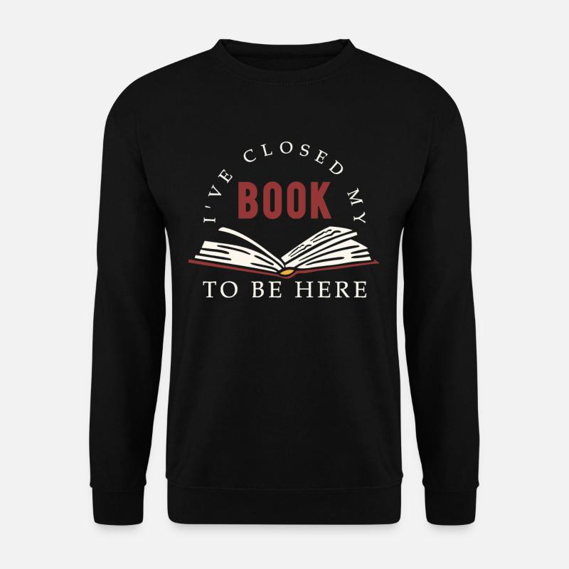 Bookworms & Bookworm Book Gift - Unisex Sweatshirt - black