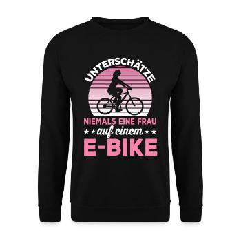 E Bike Frauen Spruch Elektro Fahrrad Geschenk - Unisex Pullover - Schwarz - Vorne - Alina (178cm) & Michal (187cm)