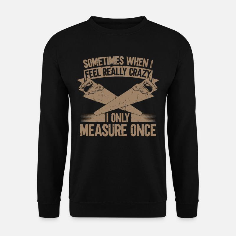 Carpenter & Carpenter Carpenter Gifts - Unisex Sweatshirt - black