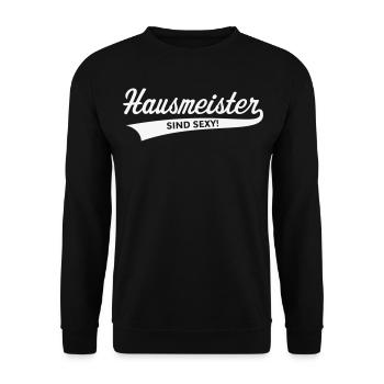 Hausmeister Sind Sexy! (Facility Manager / White) - Unisex Pullover - Schwarz - Vorne - Alina (178cm) & Michal (187cm)