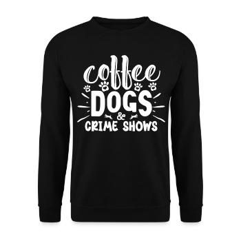 Coffee Dogs Krimiserien Lustiger Kaffee Hund - Unisex Pullover - Schwarz - Vorne - Alina (178cm) & Michal (187cm)