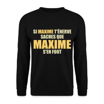 If Maxime annoys you, know that Maxime doesn't give a damn - Unisex Sweatshirt - black - Front - Alina (178cm) & Michal (187cm)