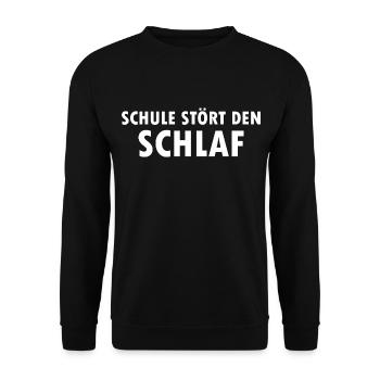 Schule Stört Den Schlaf - Unisex Pullover - Schwarz - Vorne - Alina (178cm) & Michal (187cm)