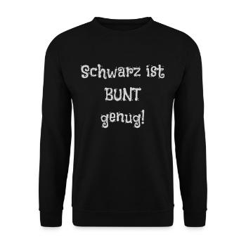Schwarz ist bunt genug - Unisex Pullover - Schwarz - Vorne - Alina (178cm) & Michal (187cm)