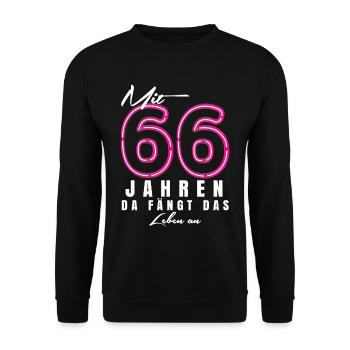 Mit 66 Jahren da fängt das Leben an. Geschenk - Unisex Pullover - Schwarz - Vorne - Alina (178cm) & Michal (187cm)
