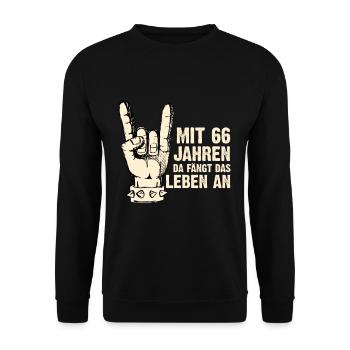 Mit 66 Jahren da fängt das Leben an. Geschenk Rock - Unisex Pullover - Schwarz - Vorne - Alina (178cm) & Michal (187cm)