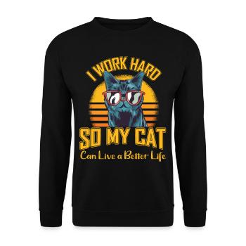 Je travaille dur pour que mon chat puisse vivre une vie meilleure - Sweat-shirt Unisexe - noir - Devant - Alina (178cm) & Michal (187cm)